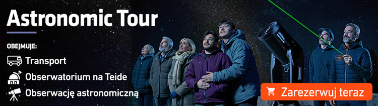 Astronomiczna wycieczka na Teide Astronomiczna wycieczka na Teide
