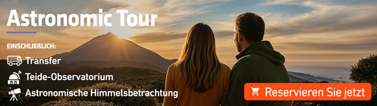 Ausflug auf den Teide mit Besuch des Observatoriums und Sternenbeobachtung Ausflug auf den Teide mit Besuch des Observatoriums und Sternenbeobachtung